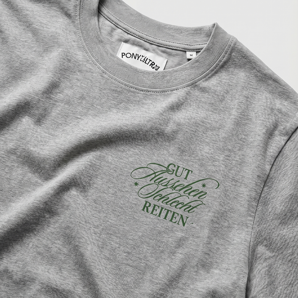 "Gut Aussehen Schlecht Reiten" T-Shirt Grau