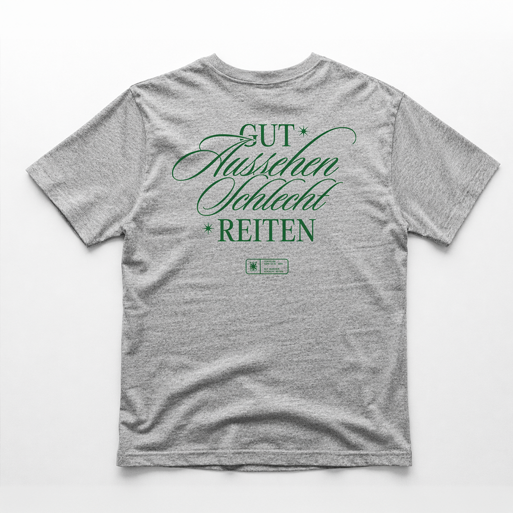 "Gut Aussehen Schlecht Reiten" T-Shirt Grau