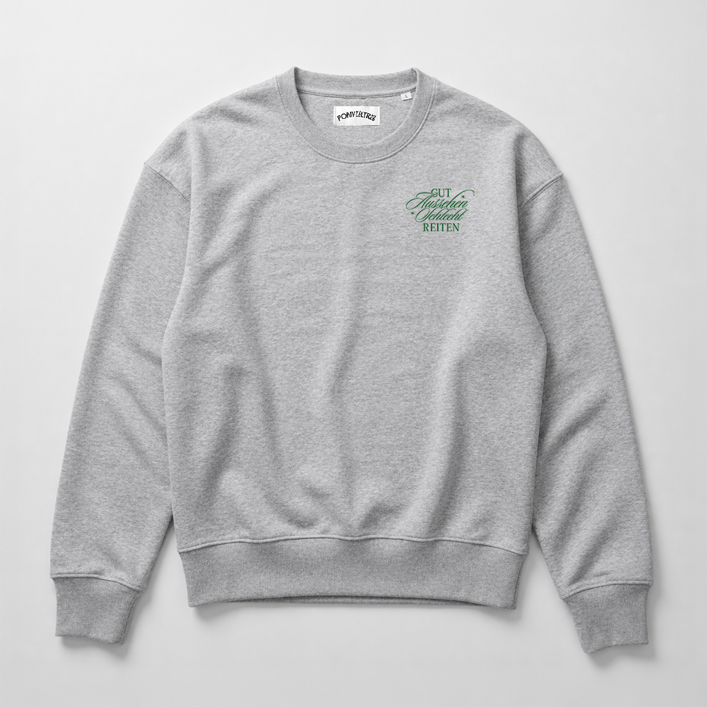 "Gut Aussehen Schlecht Reiten" Sweater Grau