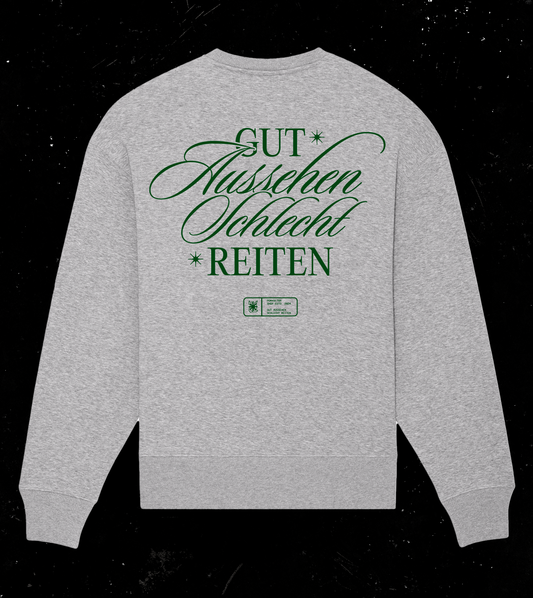 Sweater "Gut Aussehen, Schlecht Reiten" Heather Grey